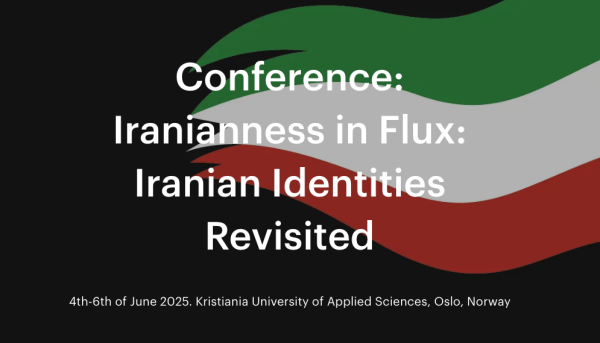 Conference:Iranianness in Flux: Iranian Identities Revisited